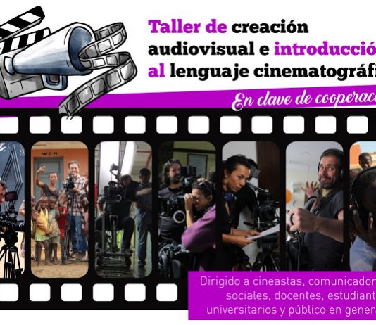 Se abre convocatoria para participar en el Taller de Creación audiovisual e introducción al lenguaje cinematográfico