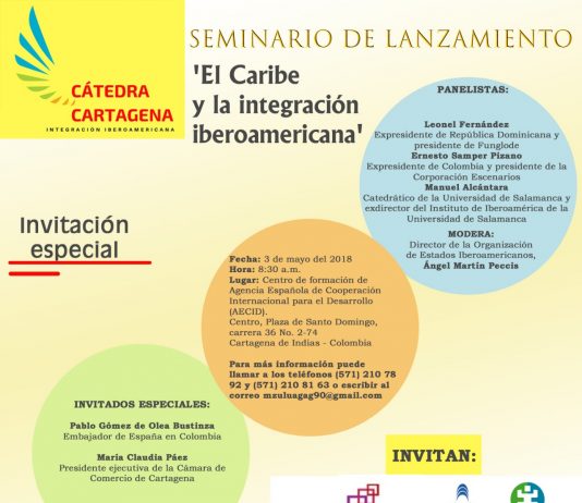 El 3 de mayo inicia la Cátedra Cartagena, en pro de la Integración Iberoamericana